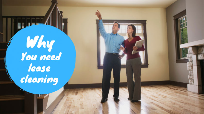 Why you need lease cleaning